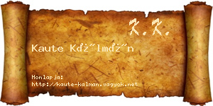 Kaute Kálmán névjegykártya